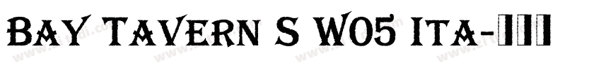 Bay Tavern S W05 Ita字体转换